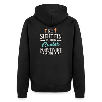 So sieht ein richtig cooler Forstwirt aus - Unisex Premium Bio Zip Hoodie - Schwarz - Hinten - Nico (187cm)