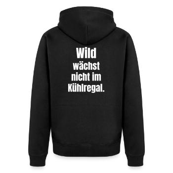 Wild statement: Not in the refrigerated section - Unisex Premium Organic Zip Hoodie - black - Back - Nico (187cm)
