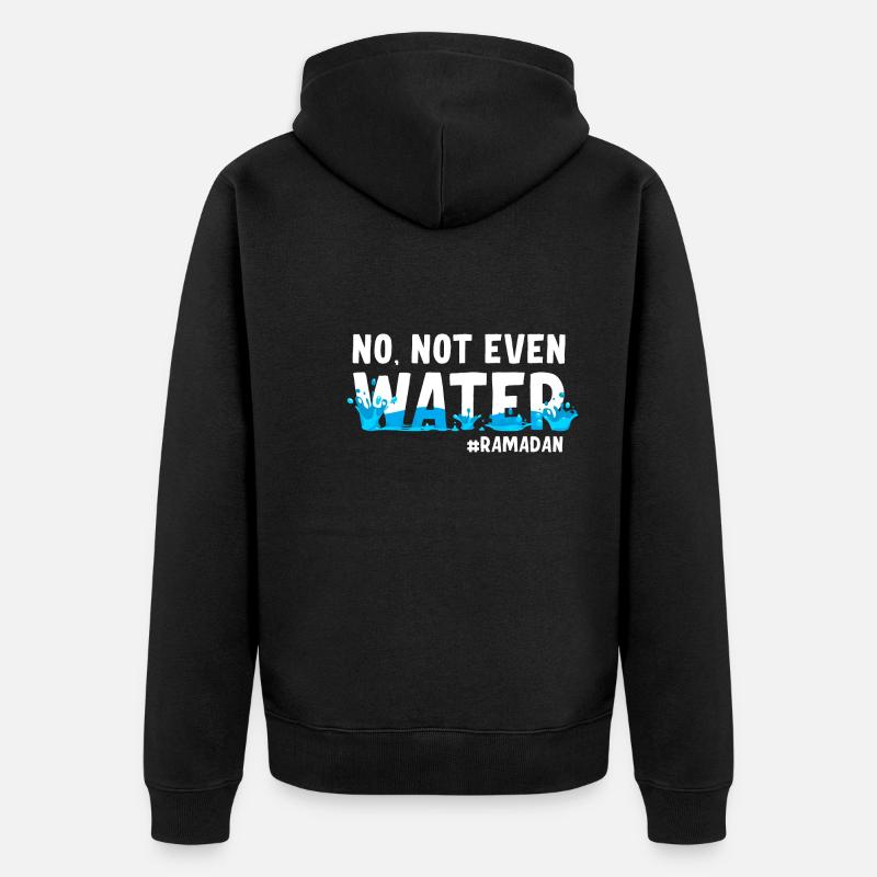 Non même pas d’eau Ramadan - Veste à capuche bio Premium Unisexe - noir