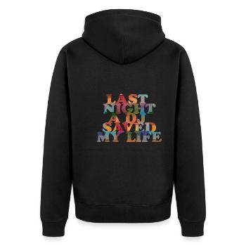 Last Night a DJ saved my Life. - Unisex Premium Organic Zip Hoodie - black - Back - Nico (187cm)