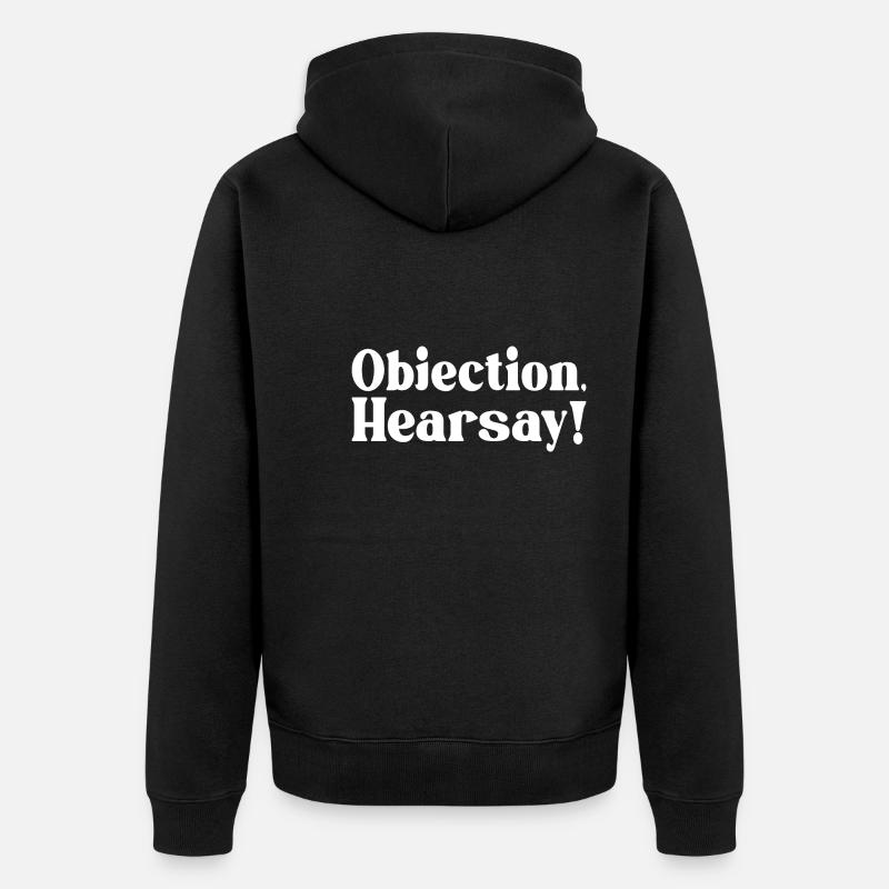 Objection Hearsay - Unisex Premium Bio Zip Hoodie - Schwarz