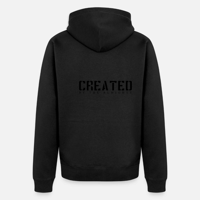 Créé par le Tout-Puissant - Veste à capuche bio Premium Unisexe - undefined