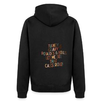 Thanksgiving Turkey gravy poatatoes & roll let me - Unisex Premium Bio Zip Hoodie - Schwarz - Hinten - Nico (187cm)