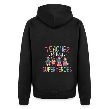 Teacher Of Tiny Superheroes - Unisex Premium Bio Zip Hoodie - Schwarz - Hinten - Nico (187cm)