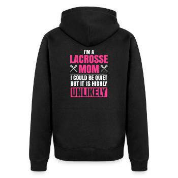 I'm A Lacrosse Mom Funny Muttertag Lacrosse - Unisex Premium Bio Zip Hoodie - Schwarz - Hinten - Nico (187cm)