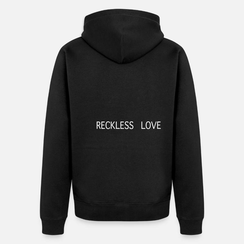 Reckless Love - Unisex Premium Bio Zip Hoodie - Schwarz