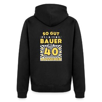 So gut kann nur ein Bauer mit 40 aussehen - Unisex Premium Bio Zip Hoodie - Schwarz - Hinten - Nico (187cm)