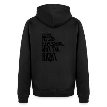I m not arguing - Unisex Premium Organic Zip Hoodie - black - Back - Nico (187cm)