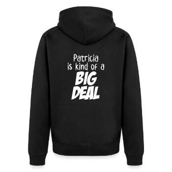 Patricia is Kind of a Big Deal - Unisex Premium Organic Zip Hoodie - black - Back - Nico (187cm)