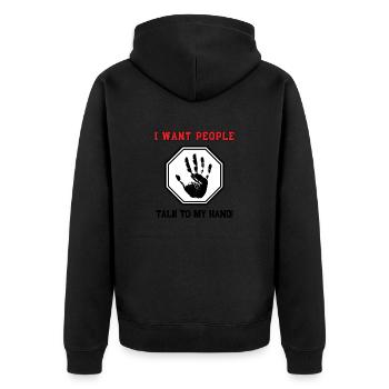 Talk To My Hand - Stop - Unisex Premium Bio Zip Hoodie - Schwarz - Hinten - Nico (187cm)