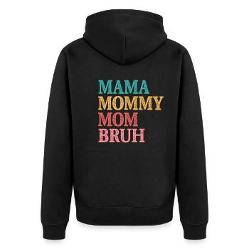 Maman Maman Maman Bruh - Veste à capuche bio Premium Unisexe - noir - Dos - Nico (187cm)