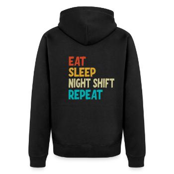 Eat Sleep Night Shift Repeat - Unisex Premium Organic Zip Hoodie - black - Back - Nico (187cm)