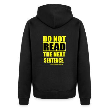 Do Not Read The Next Sentence - Veste à capuche bio Premium Unisexe - noir - Dos - Nico (187cm)