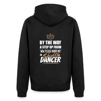 Shuffle dancer is the most attractive - Unisex Premium Organic Zip Hoodie - black - Back - Nico (187cm)
