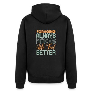 Foraging Always Makes Me Feel Better Design - Unisex Premium Organic Zip Hoodie - black - Back - Nico (187cm)