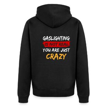 L’éclairage au gaz n’est pas réel Vous êtes juste fou - Veste à capuche bio Premium Unisexe - noir - Dos - Nico (187cm)