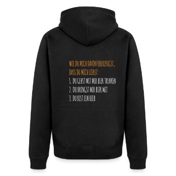 Wie du mich davon überzeugst das du mich liebst - Unisex Premium Bio Zip Hoodie - Schwarz - Hinten - Nico (187cm)
