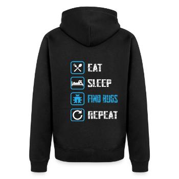 Eat Sleep Find Bugs Repeat Funny Programmer - Unisex Premium Organic Zip Hoodie - black - Back - Nico (187cm)