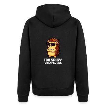 Too Spiky for Small Talk – Hedgehog with Attitude - Unisex Premium Organic Zip Hoodie - black - Back - Nico (187cm)