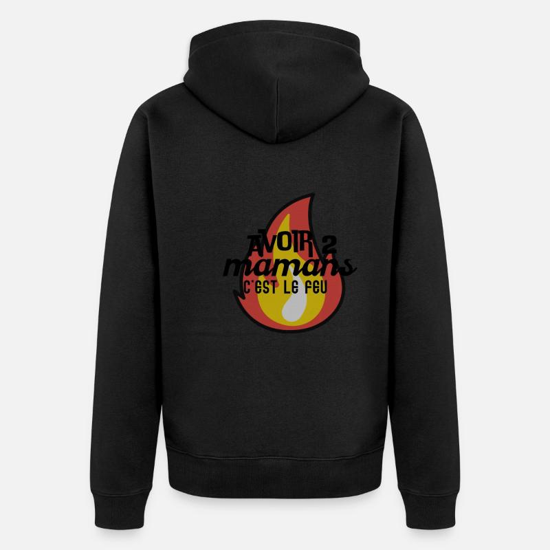 Avoir 2 mamans c'est le feu - Veste à capuche bio Premium Unisexe - noir