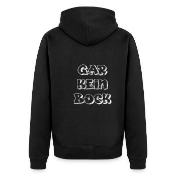 Gar Kein Bock Meme | Humor Spruch - Unisex Premium Bio Zip Hoodie - Schwarz - Hinten - Nico (187cm)