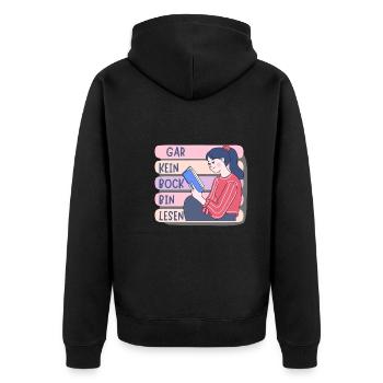 Gar Kein Bock Bin Lesen - Unisex Premium Bio Zip Hoodie - Schwarz - Hinten - Nico (187cm)