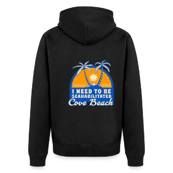 I Need To Be Seahabilitated Cove Beach Summer - Unisex Premium Bio Zip Hoodie - Schwarz - Hinten - Nico (187cm)