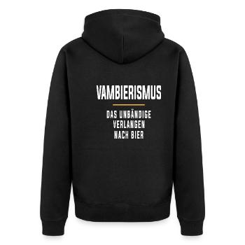 Vambierismus Das unbändige verlangen nach Bier - Unisex Premium Bio Zip Hoodie - Schwarz - Hinten - Nico (187cm)