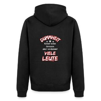 Stupidity knows no bounds ... Funny Saying - Unisex Premium Organic Zip Hoodie - black - Back - Nico (187cm)