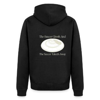 Saucer Lover Giveth And Taketh Away UFO Alien - Unisex Premium Bio Zip Hoodie - Schwarz - Hinten - Nico (187cm)