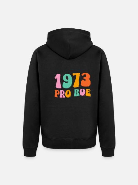 1973 Pro Roe - Unisex Premium Organic Zip Hoodie - black