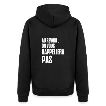 au revoir on vous rappellera pas - Veste à capuche bio Premium Unisexe - noir - Dos - Nico (187cm)