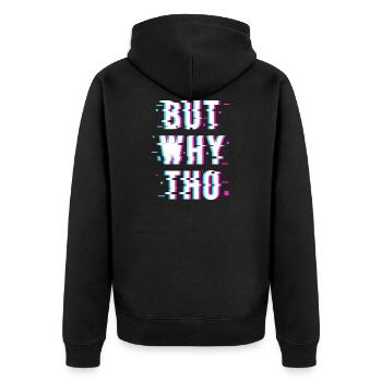 ABER WARUM THO - Unisex Premium Bio Zip Hoodie - Schwarz - Hinten - Nico (187cm)