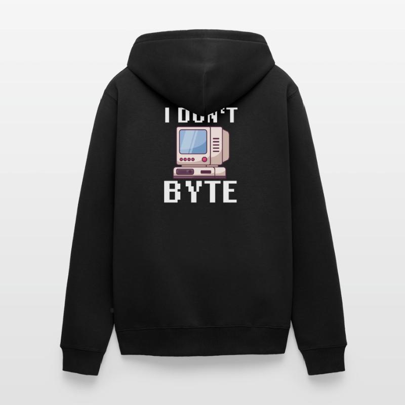 I Don't Byte Informatiker Programmierer IT Funny Unisex Premium Bio Zip Hoodie