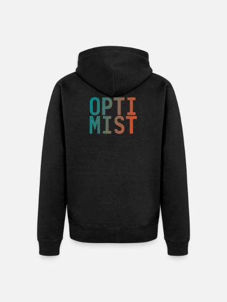 Je suis optimiste ! - Veste à capuche bio Premium Unisexe -