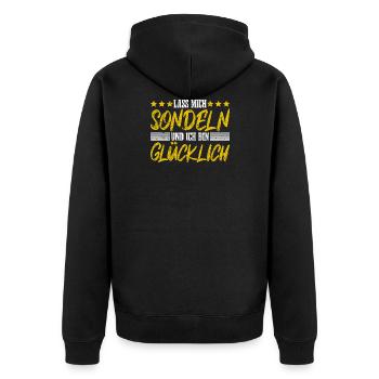 Lass Mich Sondeln Und Ich Bin Glücklich - Unisex Premium Bio Zip Hoodie - Schwarz - Hinten - Nico (187cm)