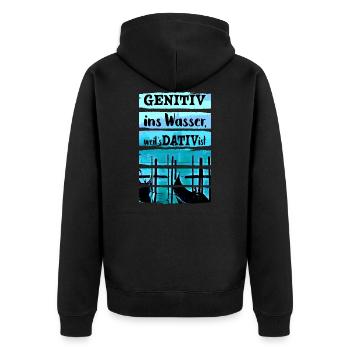 Genitiv ins Wasser weil es Dativ ist Deutschlehrer - Unisex Premium Bio Zip Hoodie - Schwarz - Hinten - Nico (187cm)