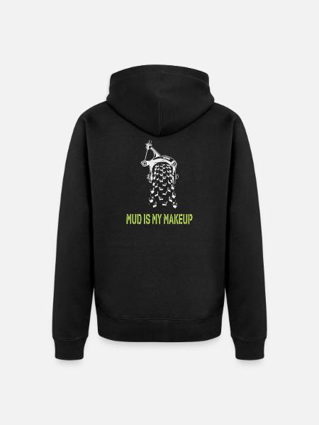 Mud is my Makeup - Unisex Premium Organic Zip Hoodie - black