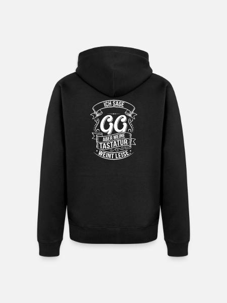I say GG, but keyboard cries - Unisex Premium Organic Zip Hoodie - black