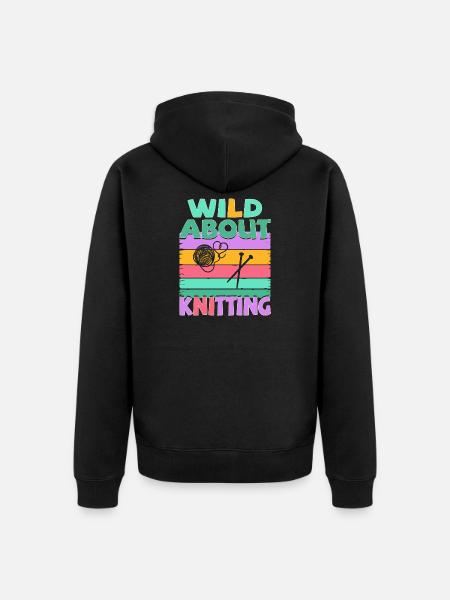 Stricken - Wild about knitting - Unisex Premium Bio Zip Hoodie - Schwarz