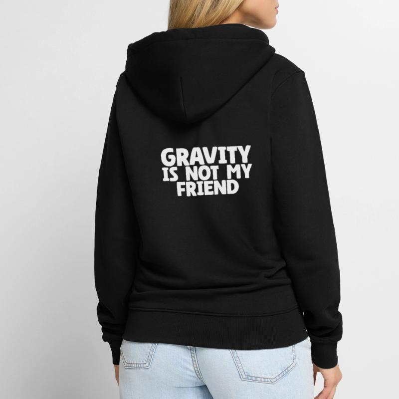 Gravity Injury Broken Bone Fail Post Surgery Gag Unisex Premium Organic Zip Hoodie