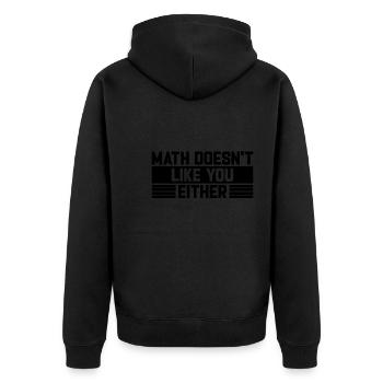 Mathematics Dear Math Stop Asking About Your X - Unisex Premium Organic Zip Hoodie - black - Back - Nico (187cm)