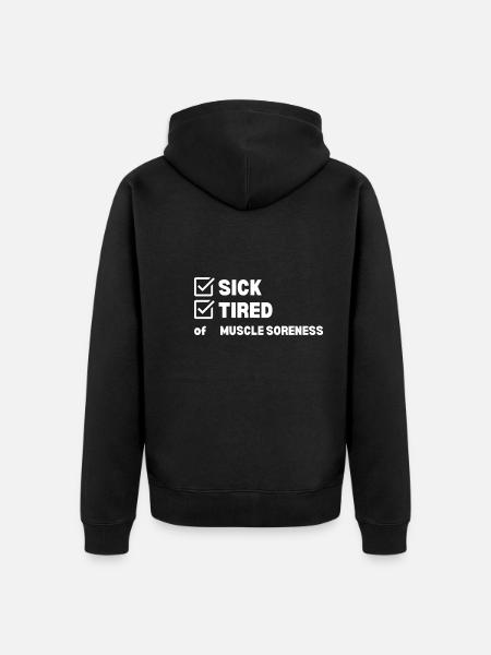 Sick and Tired - Unisex Premium Organic Zip Hoodie - black