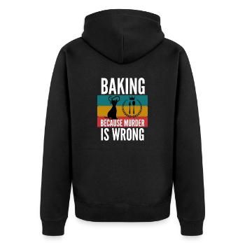 Backen, weil Mord falsches Hemd ist - Unisex Premium Bio Zip Hoodie - Schwarz - Hinten - Nico (187cm)