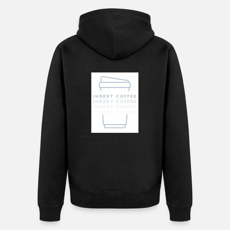 Insert Coffee Cup 2 LHBPHBBWT - Unisex Premium Bio Zip Hoodie - Schwarz