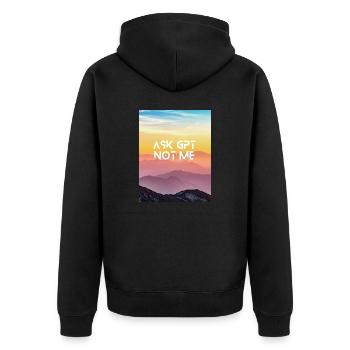ASK GPT NOT ME - Unisex Premium Bio Zip Hoodie - Schwarz - Hinten - Nico (187cm)