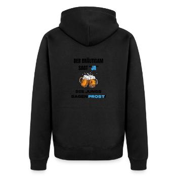 Der Bräutigam sagt ja, die Jungs sagen prost! - Unisex Premium Bio Zip Hoodie - Schwarz - Hinten - Nico (187cm)
