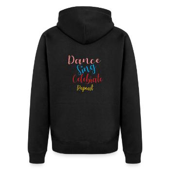 ErSa Solutions: Dance, Sing, Celebrate and Repeat - Unisex Premium Organic Zip Hoodie - black - Back - Nico (187cm)
