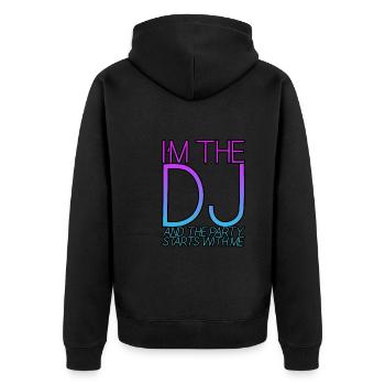 I'm The Dj And The Party Starts With Me 3 - Unisex Premium Bio Zip Hoodie - Schwarz - Hinten - Nico (187cm)