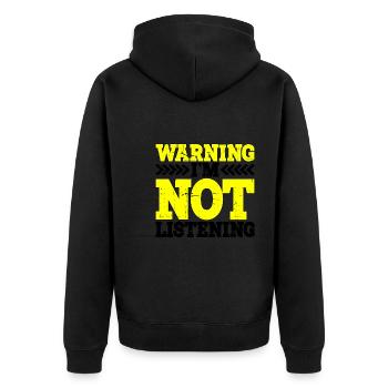 Warning I'm Not Listening 26 - Unisex Premium Bio Zip Hoodie - Schwarz - Hinten - Nico (187cm)